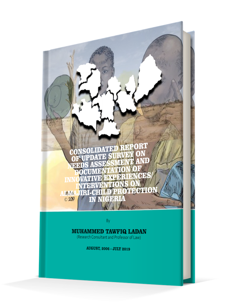 Consolidated Report Of Update Survey On Needs Assessment And Documentation Of Innovative Experiences/interventions On Almajiri Child Protection In Nigeria.